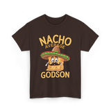 Nacho Average Godson Godchild T-Shirt - Dark Chocolate