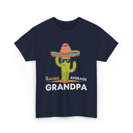 Nacho Average Grandpa Cactus T-Shirt - Navy