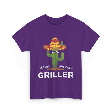 Nacho Average Griller Grilling T-Shirt - Purple