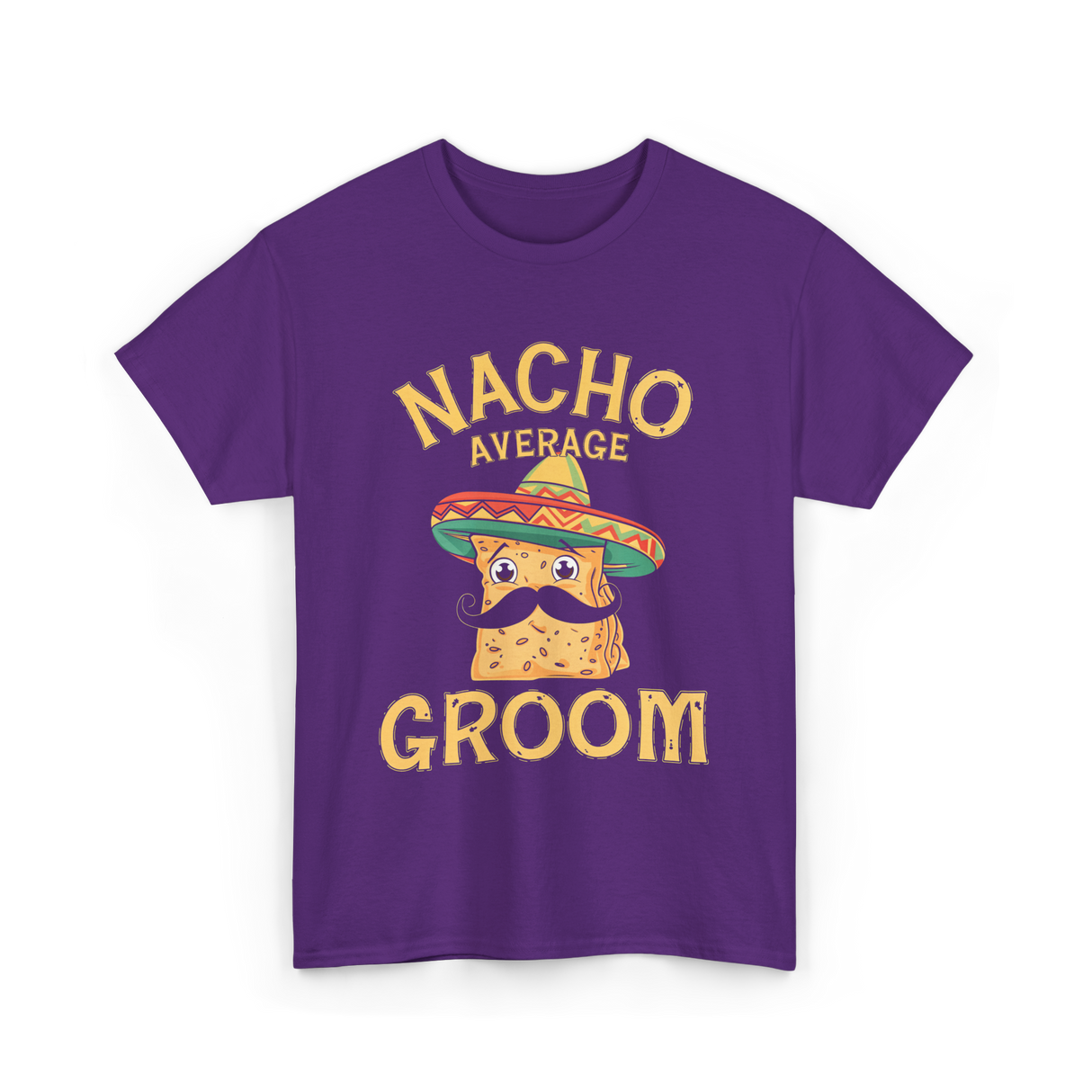 Nacho Average Groom Nacho T-Shirt - Purple