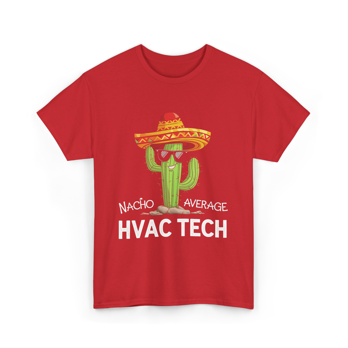 Nacho Average HVAC Tech Technician T-Shirt - Red