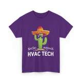 Nacho Average HVAC Tech Technician T-Shirt - Purple