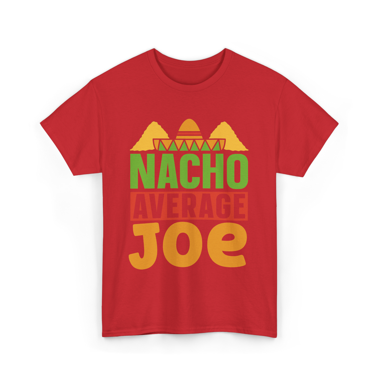 Nacho Average Joe Nachos T-Shirt - Red