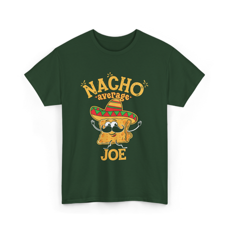 Nacho Average Joe Taco T-Shirt - Forest Green