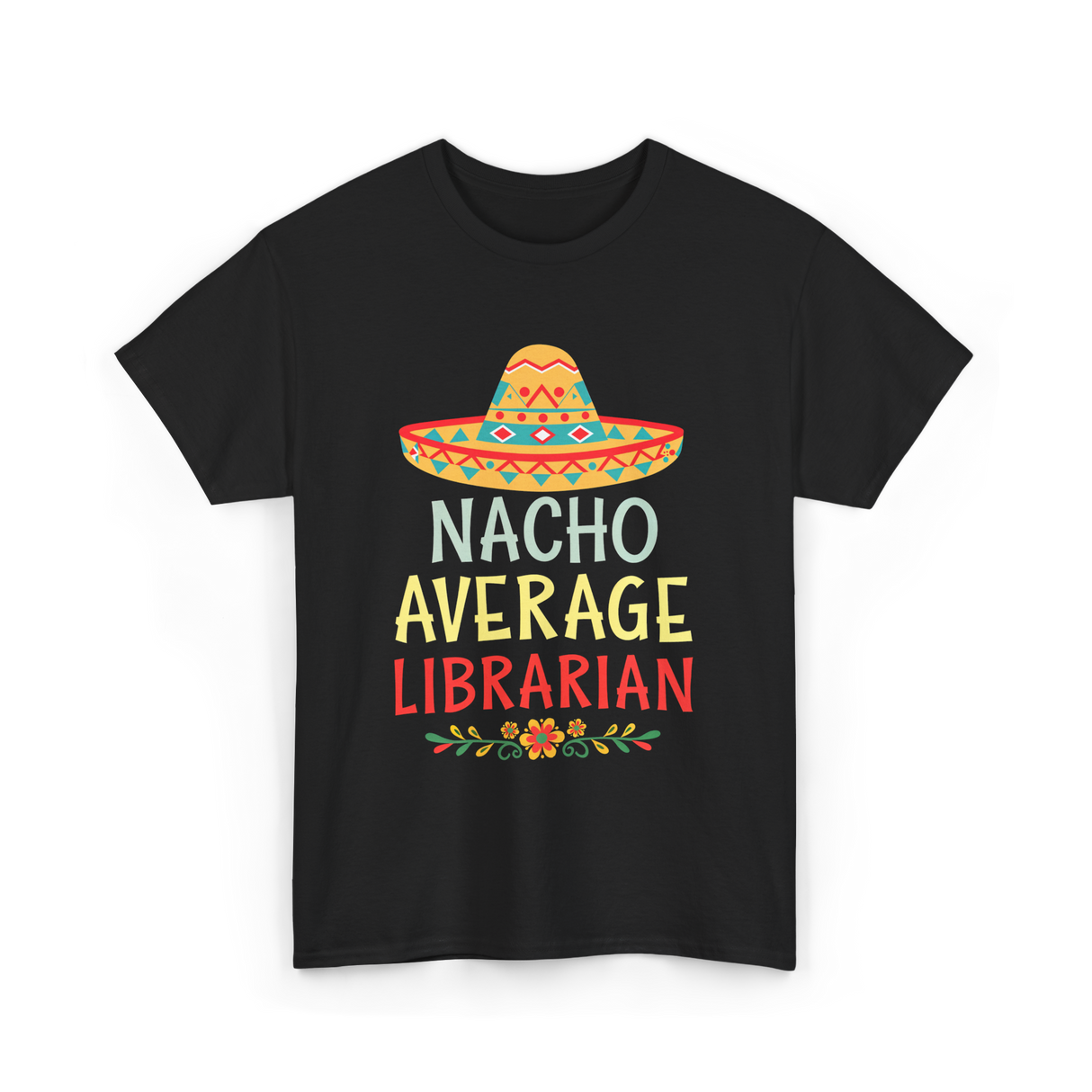 Nacho Average Librarian T-Shirt - Black