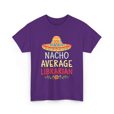 Nacho Average Librarian T-Shirt - Purple