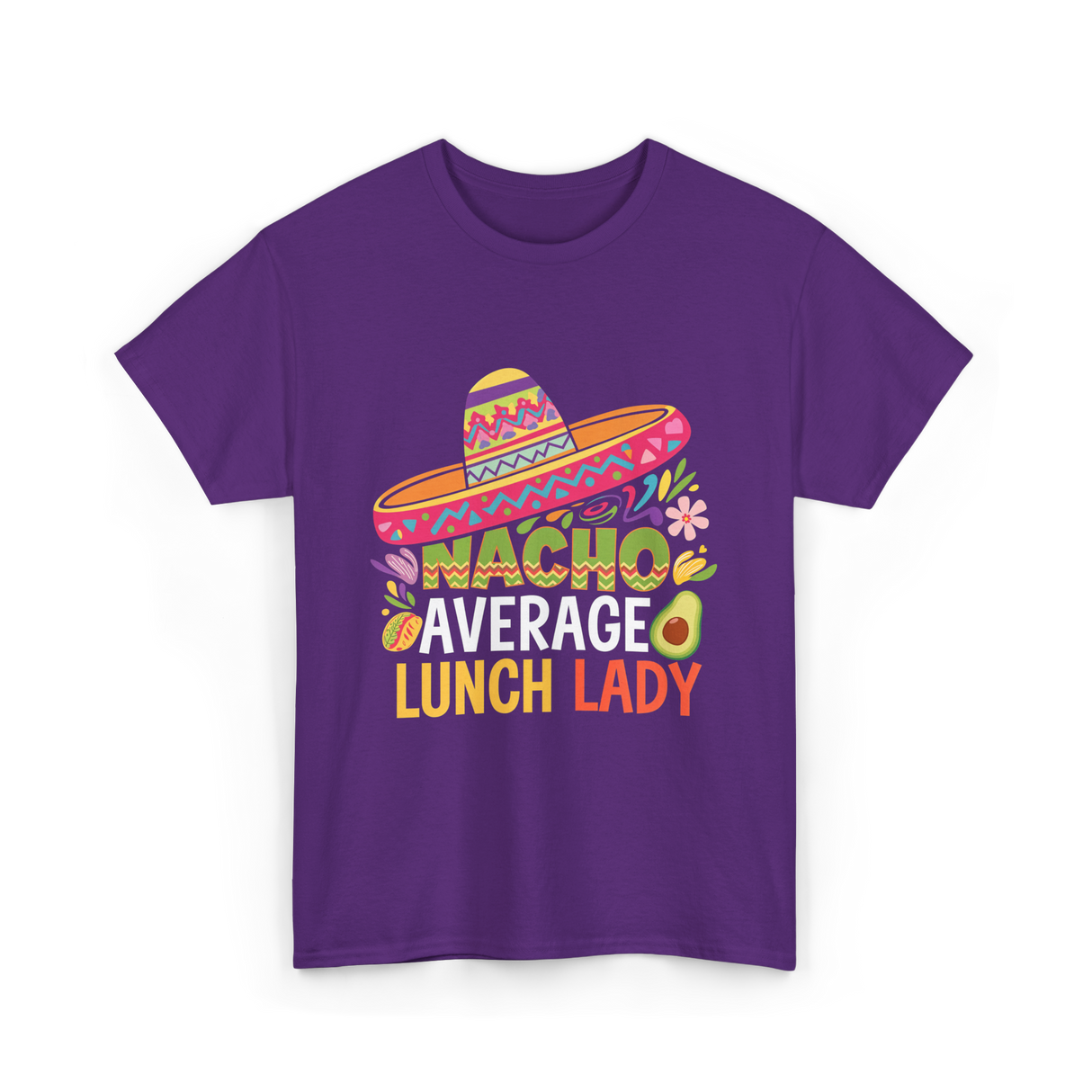 Nacho Average Lunch Lady Fiesta T-Shirt - Purple