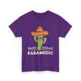 Nacho Average Paramedic T-Shirt - Purple