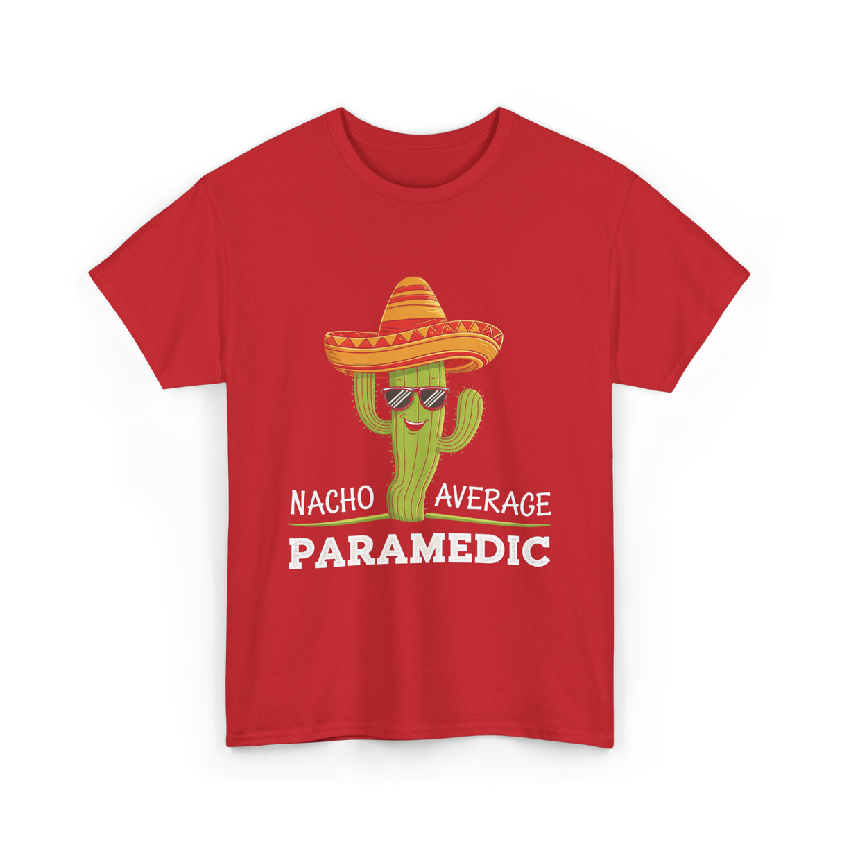 Nacho Average Paramedic T-Shirt - Red