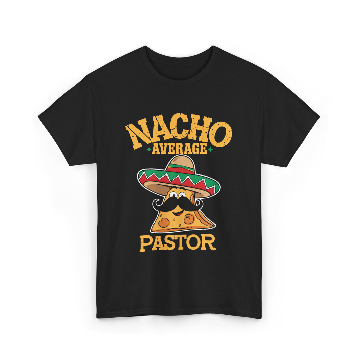 Nacho Average Pastor Cinco de Mayo T-Shirt - Black