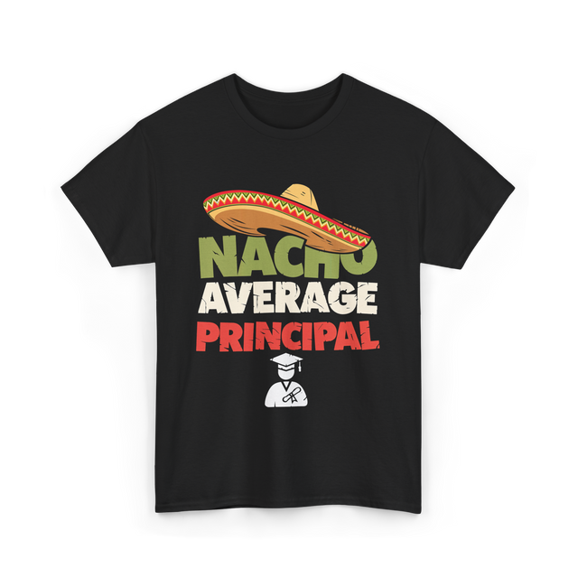 Nacho Average Principal T-Shirt - Black