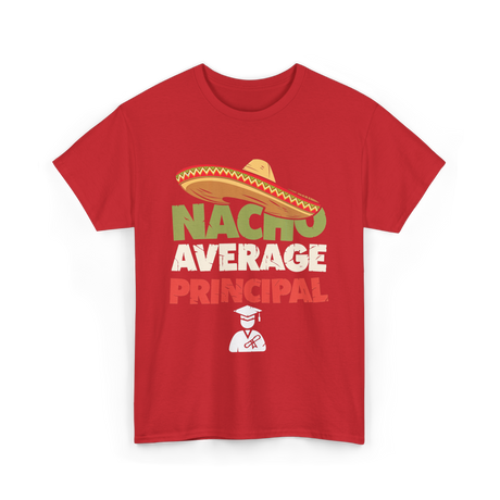 Nacho Average Principal T-Shirt - Red