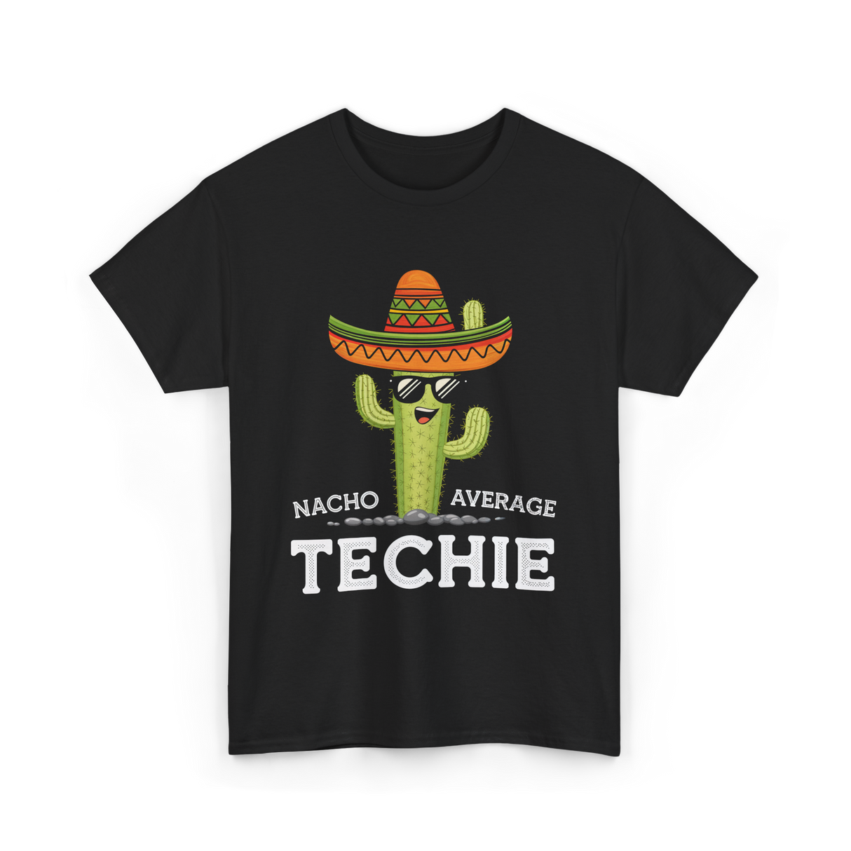 Nacho Average Techie Tech Enthusiast T-Shirt - Black