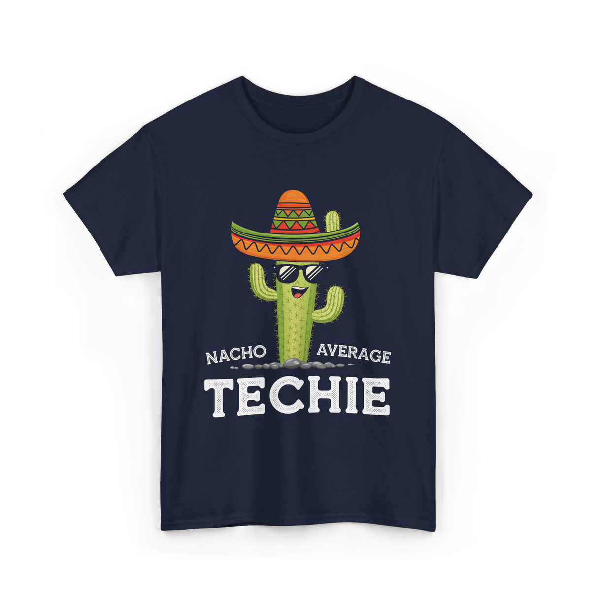 Nacho Average Techie Tech Enthusiast T-Shirt - Navy