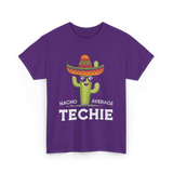 Nacho Average Techie Tech Enthusiast T-Shirt - Purple