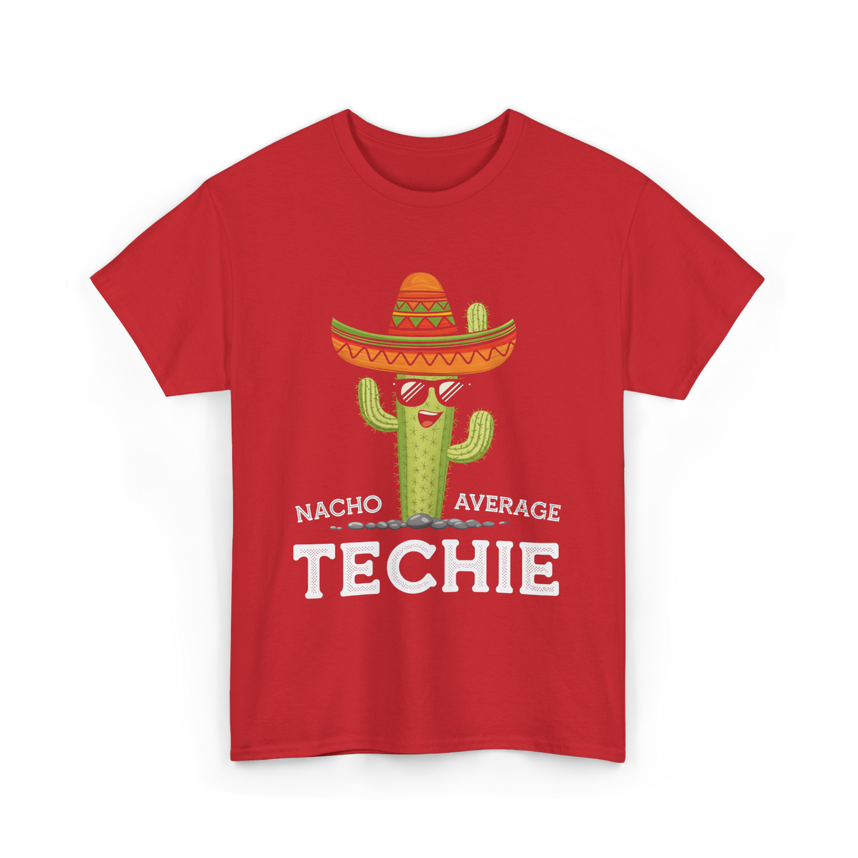 Nacho Average Techie Tech Enthusiast T-Shirt - Red