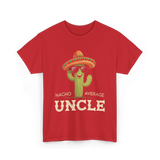 Nacho Average Uncle Cactus T-Shirt - Red