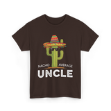 Nacho Average Uncle Cactus T-Shirt - Dark Chocolate