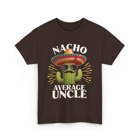 Nacho Average Uncle Cactus T-Shirt - Dark Chocolate