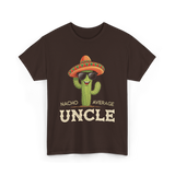 Nacho Average Uncle Cactus T-Shirt - Dark Chocolate