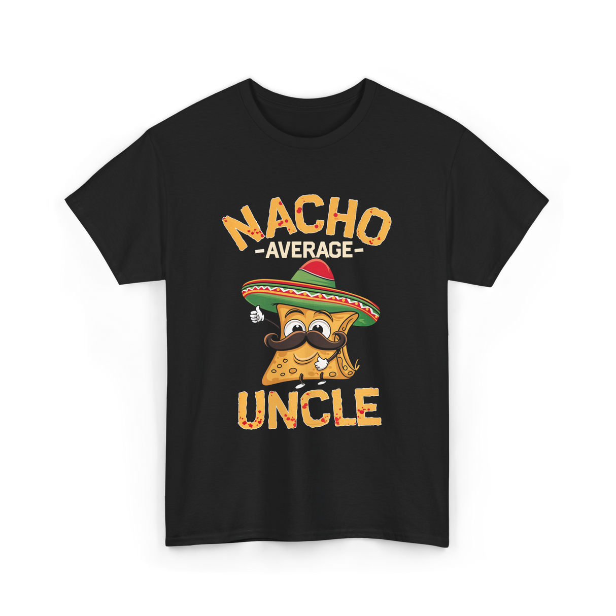 Nacho Average Uncle Nacho T-Shirt - Black