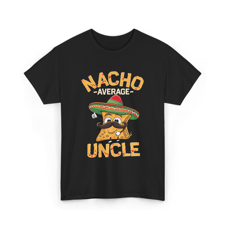 Nacho Average Uncle Nacho T-Shirt - Black