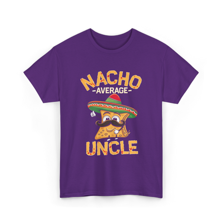 Nacho Average Uncle Nacho T-Shirt - Purple