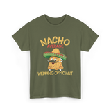 Nacho Average Wedding Officiant T-Shirt - Military Green