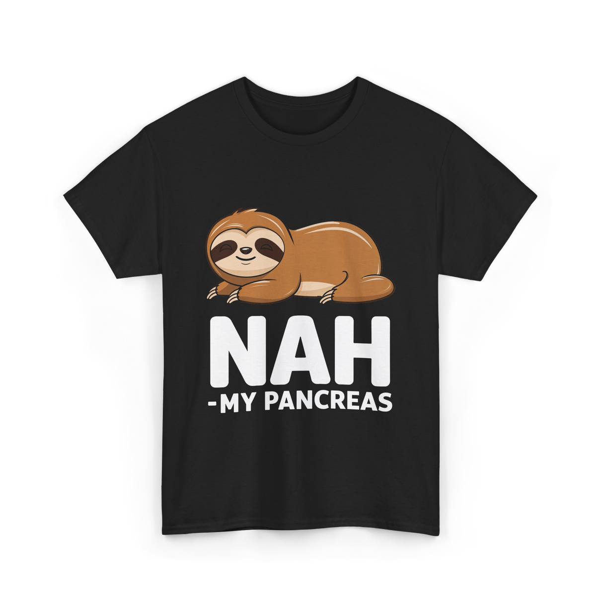 Nah My Pancreas Sloth Diabetes T-Shirt - Black