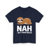 Nah My Pancreas Sloth Diabetes T-Shirt - Navy