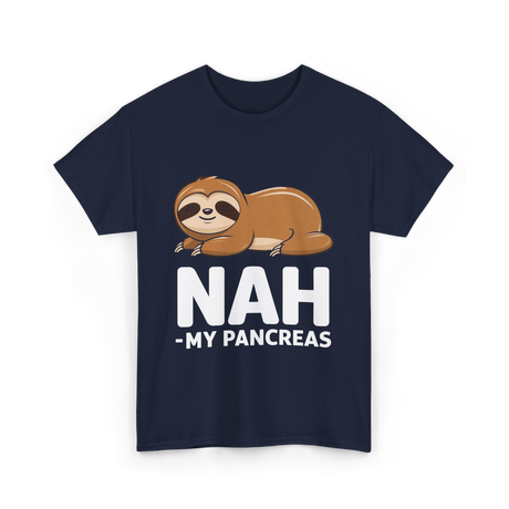 Nah My Pancreas Sloth Diabetes T-Shirt - Navy