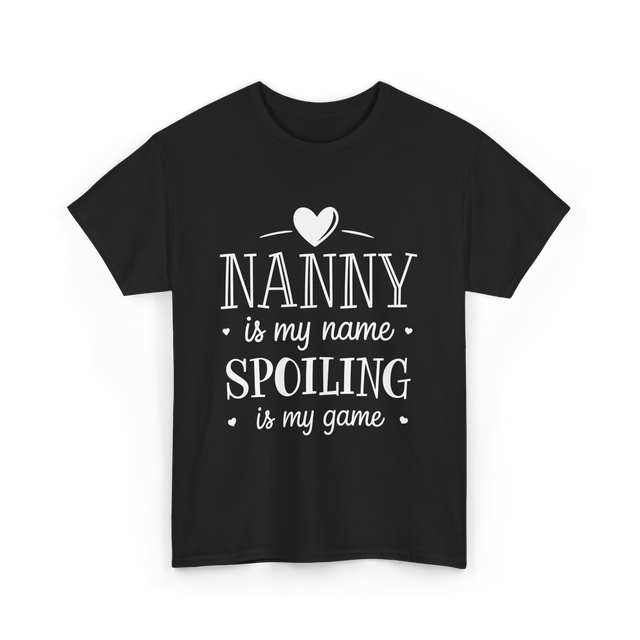 Nanny is my name spoiling game T-Shirt - Black