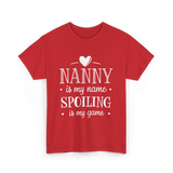 Nanny is my name spoiling game T-Shirt - Red