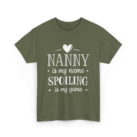 Nanny is my name spoiling game T-Shirt - Military Green