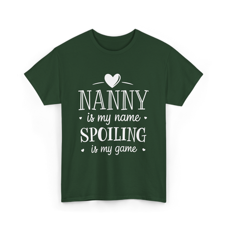 Nanny is my name spoiling game T-Shirt - Forest Green