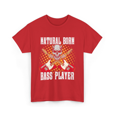 Natural Born Bass Player Music T-Shirt - Red