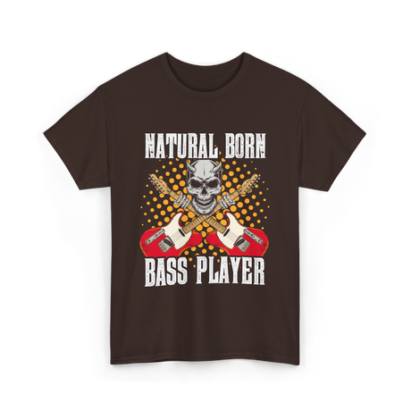 Natural Born Bass Player Music T-Shirt - Dark Chocolate