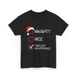 Naughty Nice I Was Left Unsupervised T-Shirt - Black