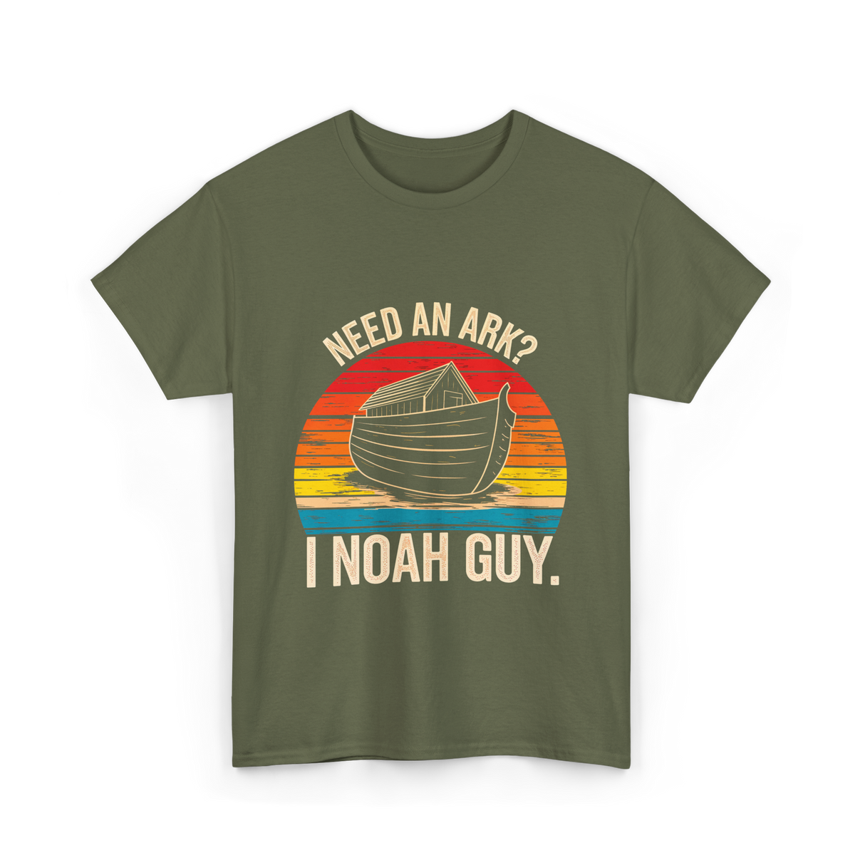 Need an Ark I Noah Guy Christian T-Shirt - Military Green