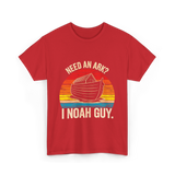 Need an Ark I Noah Guy Christian T-Shirt - Red