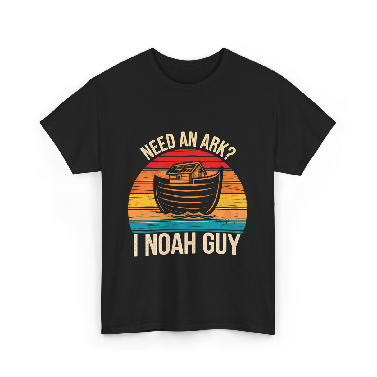 Need An Ark I Noah Guy T-Shirt - Black