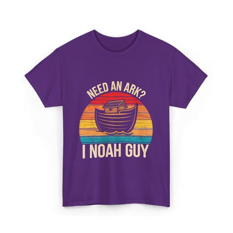 Need An Ark I Noah Guy T-Shirt - Purple