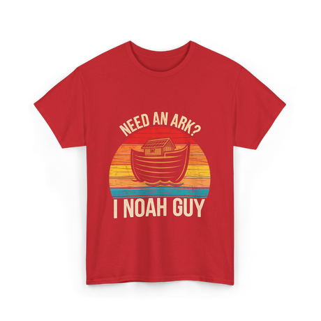 Need An Ark I Noah Guy T-Shirt - Red