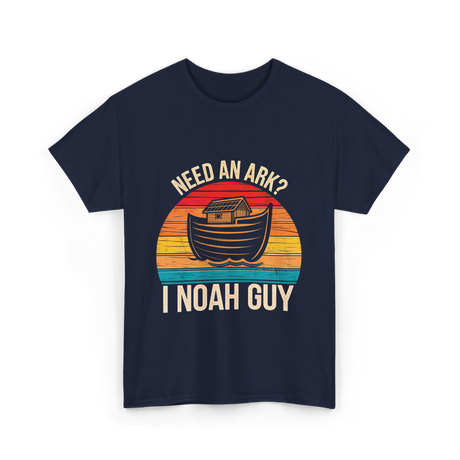 Need An Ark I Noah Guy T-Shirt - Navy