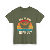 Need An Ark I Noah Guy T-Shirt - Military Green