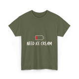 Need Ice Cream Summer Treat T-Shirt - Military Green