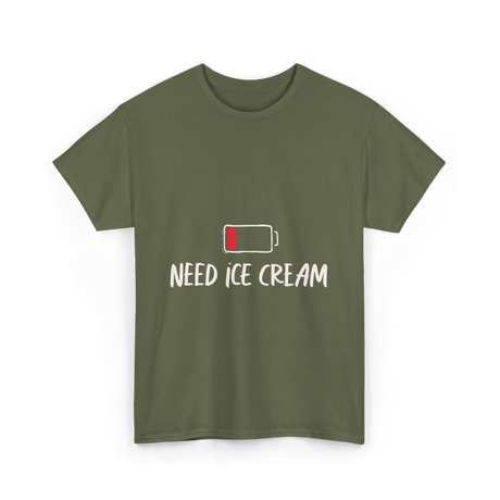 Need Ice Cream Summer Treat T-Shirt - Military Green