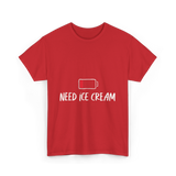 Need Ice Cream Summer Treat T-Shirt - Red