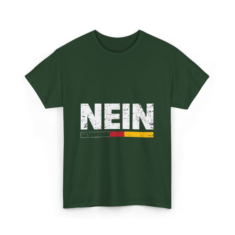 Nein German Language Saying T-Shirt - Forest Green