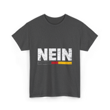 Nein German Language Saying T-Shirt - Dark Heather